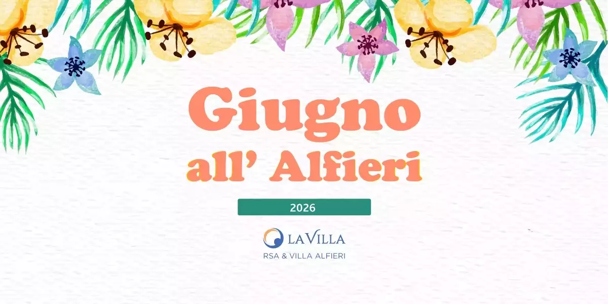 Giugno all'RSA & Villa Alfieri: Un Mese di Celebrazioni e Coinvolgimento Comunitario