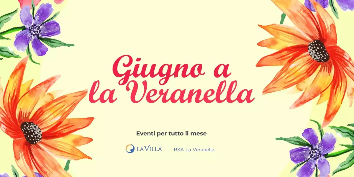 Giugno alla RSA La Veranella: Un Mese di Attività e Comunità